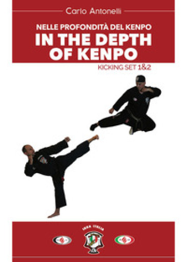 Nelle profondità del kenpo. In the depts of kenpo. Kicking set 1&2