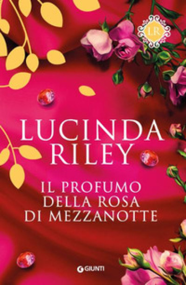 Il profumo della rosa di mezzanotte - Lucinda Riley