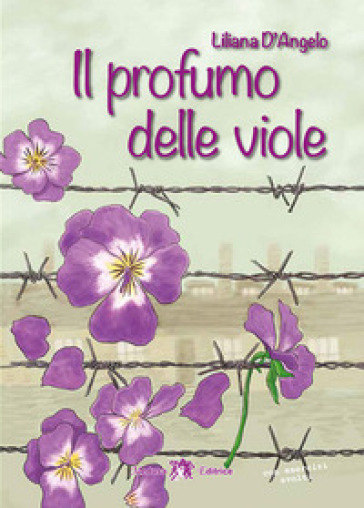 Il profumo delle viole. Con e-book. Con espansione online - Liliana D