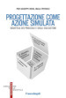 La progettazione come azione simulata. Didattica dei processi e degli eco-sistemi