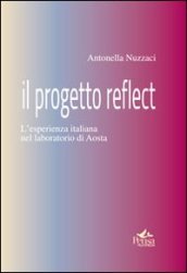 Il progetto reflect. L esperienza italiana nel laboratorio di Aosta