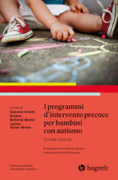 I programmi d intervento precoce per bambini con autismo. Guida clinica