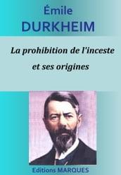 La prohibition de l inceste et ses origines