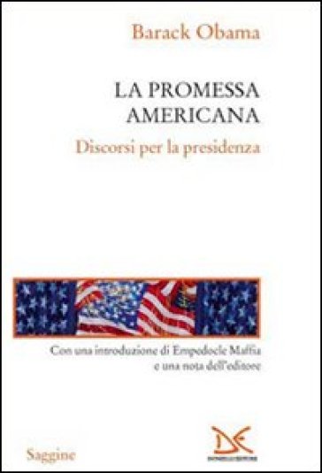 La promessa americana. Discorsi per la presidenza - NA - Barack Obama