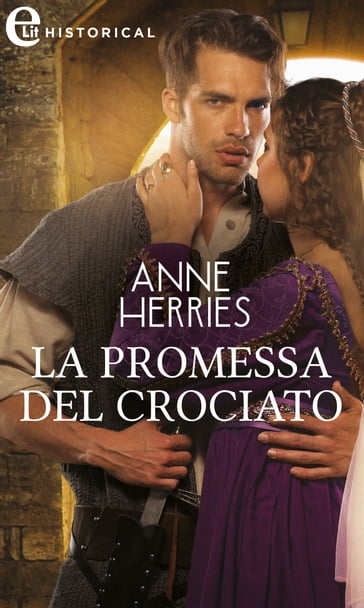 La promessa del crociato (eLit) - Anne Herries