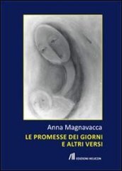 Le promesse dei giorni e altri versi