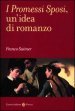 I promessi sposi, un idea di romanzo