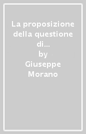 La proposizione della questione di costituzionalità in sede amministrativa