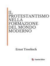 Il protestantismo nella formazione del mondo moderno