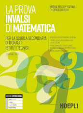La prova INVALSI di matematica. Per gli Ist. tecnici. Con e-book. Con espansione online