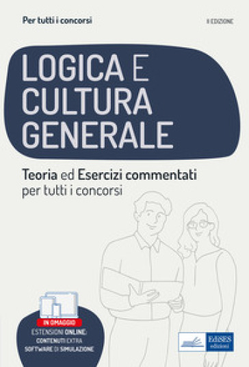 La prova di logica e cultura generale per tutti i concorsi. Con software