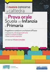 La prova orale del Concorso a cattedra Scuola dell Infanzia e Primaria