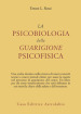 La psicobiologia della guarigione psicofisica