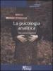 La psicologia analitica. Una scienza moderna