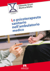 Lo psicoterapeuta sanitario nell ambulatorio medico