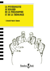 La psychanalyse au regard de la philosophie et de la théologie