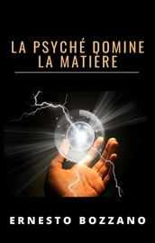 La psyché domine la matière (traduit)