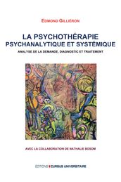 La psychothérapie psychanalytique et systémique