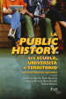 La public history tra scuola, università e territorio. Una introduzione operativa