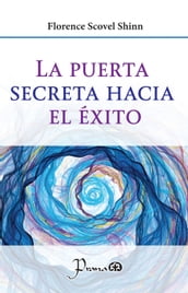 La puerta secreta hacia el éxito