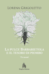 La pulce Barbabietola e il tesoro di piombo