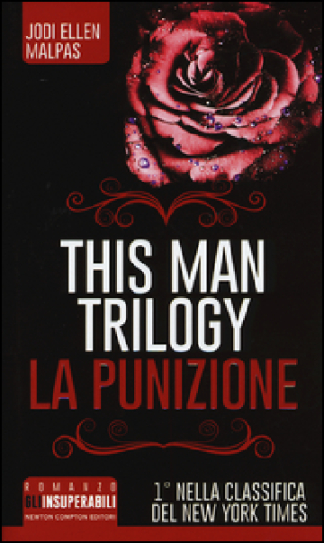 La punizione. This man trilogy. 2. - Jodi Ellen Malpas