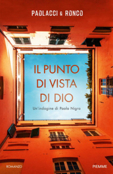Il punto di vista di Dio. Un'indagine di Paolo Nigra - Antonio Paolacci | 