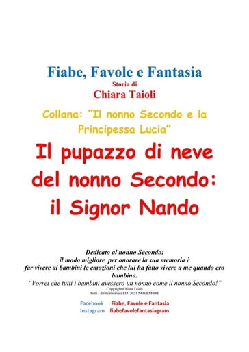 Il pupazzo di neve del nonno Secondo: il Signor Nando - Chiara Taioli