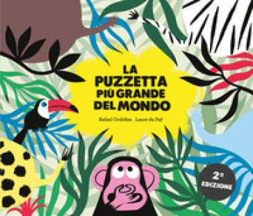 La puzzetta più grande del mondo. Ediz. a colori - Rafael Ordóñez