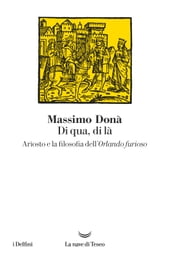 Di qua, di là. Ariosto e la filosofia dell Orlando furioso