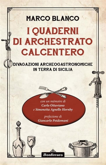 I quaderni di Archestrato Calcentero - Marco Blanco