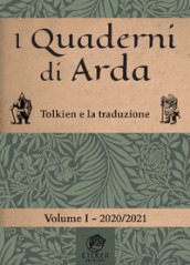 I quaderni di Arda. Rivista di studi tolkieniani e mondi fantastici (2020). Vol. 2: Tolkien e la traduzione