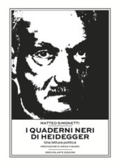 I quaderni neri di Heidegger. Una lettura politica