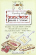 Il quaderno delle bruschette. Crostoni