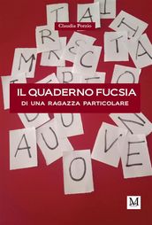 Il quaderno fucsia di una ragazza particolare