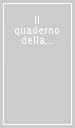 Il quaderno della polenta dei differenti modi di farla e delle cose buone con cui abbinarla