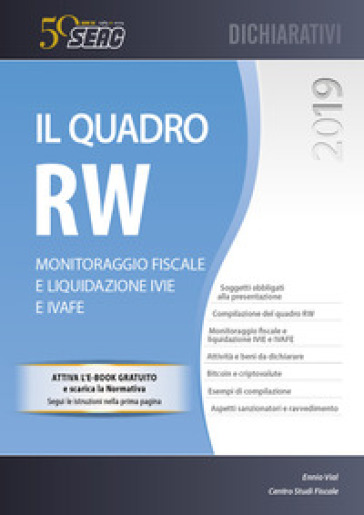 Il quadro RW 2019. Monitoraggio fiscale e liquidazione IVIE e IVAFE. Con Contenuto digitale per download - Ennio Vial