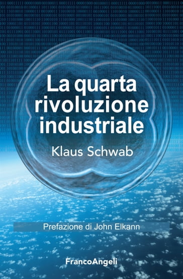 La quarta rivoluzione industriale - Klaus Schwab