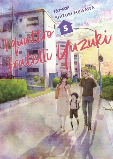 I quattro fratelli Yuzuki (Vol. 5) - Shizuki Fujisawa