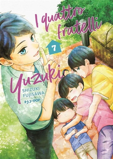 I quattro fratelli Yuzuki (Vol. 7) - Shizuki Fujisawa