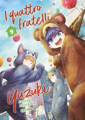 I quattro fratelli Yuzuki (Vol. 9)