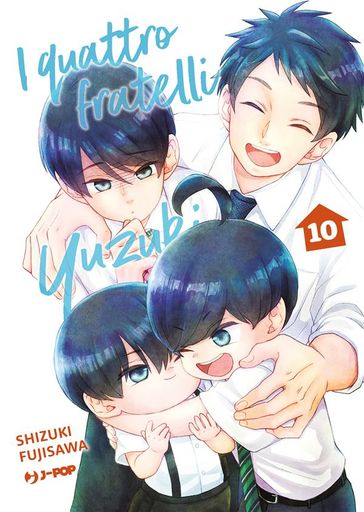 I quattro fratelli Yuzuki (Vol. 10) - Shizuki Fujisawa