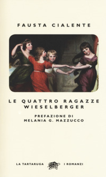 Le quattro ragazze Wieselberger - Fausta Cialente