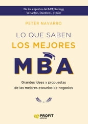 Lo que saben los mejores MBA. Ebook