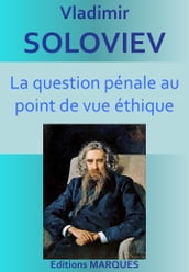 La question pénale au point de vue éthique