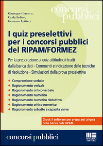 I quiz preselettivi per i concorsi pubblici del RIPAM/FORMEZ - Giuseppe Cotruvo - Carla Iodice - Gennaro Lettieri