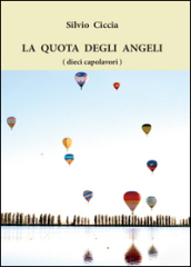 La quota degli angeli (dieci capolavori)