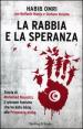 La rabbia e la speranza. Storia di Mohamed Bouazizi, il giovane tunisino che ha dato inizio alla primavera araba