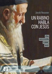 Un rabino habla con Jesús (n.e.)