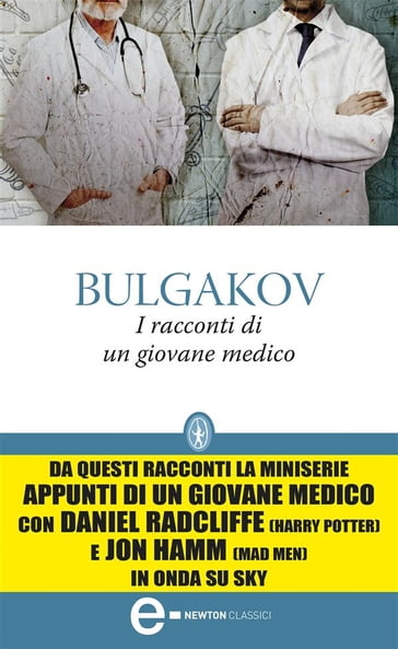 I racconti di un giovane medico - Michail A. Bulgakov